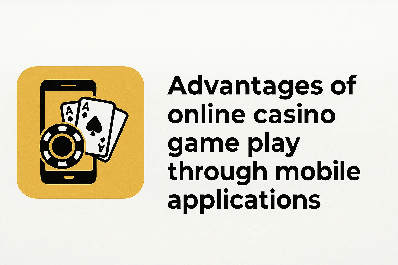 Advantages of online casino game play through mobile applications