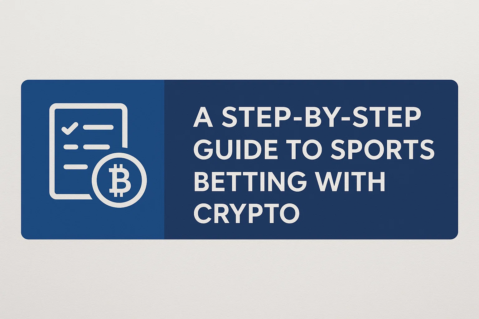 A Step-By-Step Guide to Sports Betting With Crypto